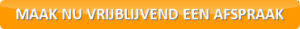 Maak nu vrijblijvend een afspraak